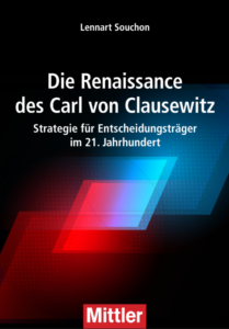 Die Rennaissance des Carl von Clausewitz